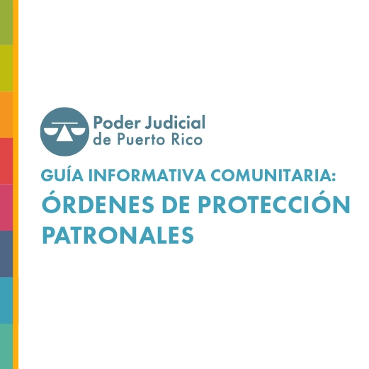 Guía informativa comunitaria: Ordenes de Protección Patronales