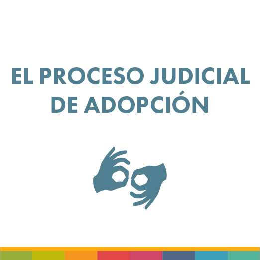 El proceso judicial de adopción