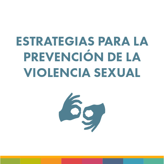 Estrategias para la prevención de la violencia sexual