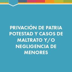Privacion de patria potestad y casos de maltratos