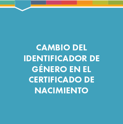 Imagen cambio del identificador de genero certificado de nacimiento